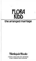 Cover of: The Arranged Marriage by Flora Kidd