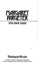 Cover of: The Dark Oasis (Harlequin Presents, #431) by 
