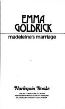 Cover of: Madeleine's Marriage by Emma Goldrick