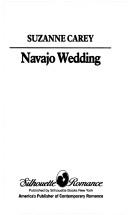 Cover of: Navajo Wedding by Carey
