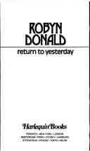 Cover of: Return To Yesterday by Robyn Donald