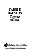 Cover of: Courage To Love