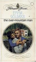The Over-Mountain Man by Emma Goldrick