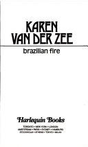 Cover of: Brazilian Fire by Karen Van Der Zee