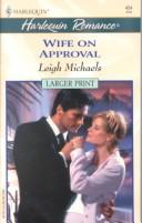Cover of: Wife On Approval (Hiring Ms. Right) by Leigh Michaels
