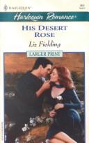 Cover of: His Desert Rose by Fielding
