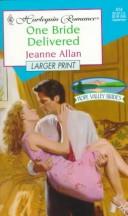 Cover of: One Bride Delivered by Jeanne Allan, Allan.