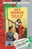 Cover of: Cole In My Stocking | Jule McBride