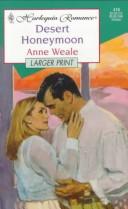 Cover of: Desert Honeymoon (75th Book) - Larger Print