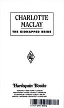 Cover of: Kidnapped Bride by Maclay