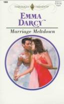 Cover of: Marriage Meltdown by Darcy