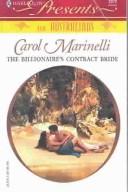 Cover of: The Billionaire's Contract Bride by Carol Marinelli
