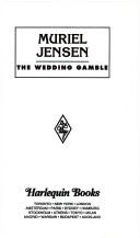 Cover of: The Wedding Gamble by Muriel Jensen