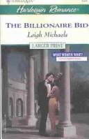 Cover of: The Billionaire Bid by Leigh Michaels