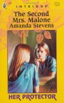 Cover of: The Second Mrs Malone by Amanda Stevens