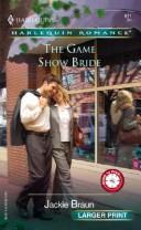 Cover of: The Game Show Bride: Harlequin Romance - 3825, Nine to Five - 25