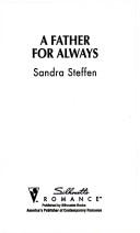 Cover of: Father For Always (Fabulous Father) by Steffen