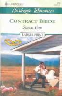 Cover of: Contract Bride   To Have & To Hold by Susan Fox