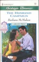 Cover of: The Husband Campaign