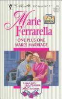 Cover of: One Plus One Makes Marriage (Like Mother, Like Daughter/75th Book)