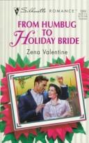 Cover of: From Humbug To Holiday Bride  (Debut Author) (Silhouette Romance, No 1269)