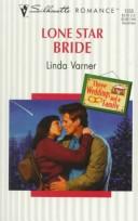 Cover of: Lone Star Bride (Three Weddings And A Family)