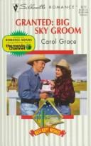 Cover of: Granted: Big Sky Groom (Best-Kept Wishes) (Silhouette Romance, No 1277)