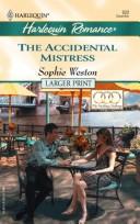 Cover of: The Accidental Mistress   The Wedding Challenge | Sophie Weston