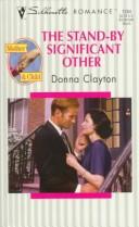 Cover of: The Stand-by Significant Other (Mother And Child) by Donna Clayton
