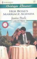 Cover of: Her Boss's Marriage Agenda by Jessica Steele