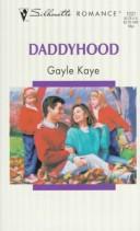 Cover of: Daddyhood by Kaye