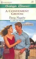 Cover of: A Convenient Groom | Darcy Maguire