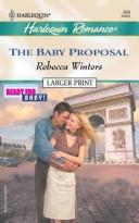 Cover of: The Baby Proposal by Rebecca Winters