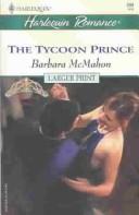 Cover of: The Tycoon Prince  (High Society Brides)