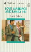 Cover of: Love Marriage And Family 101 by Ralph Peters