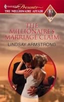 Cover of: The Millionaire's Marriage Claim (Harlequin Presents, 254)