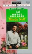 Cover of: Bad Boy Next Door (How to Marry...) by Mindy Neff