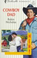 Cover of: Cowboy Dad (Men!) by Robin Nicholas