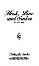 Cover of: Hook, Line And Sinker (Harlequin Temptations) by Lynn Turner