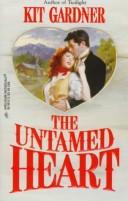 Cover of: The Untamed Heart