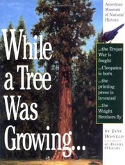 While a tree was growing by Jane Bosveld