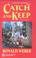 Cover of: Catch And Keep