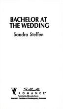 Cover of: Bachelor At The Wedding (Wedding Wager)