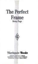 Cover of: The Perfect Frame by Betsy Page