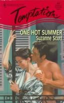 Cover of: One Hot Summer  (New Author) by Suzanne Scott