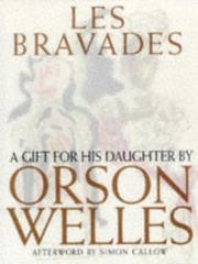 Cover of: Les Bravades by Orson Welles