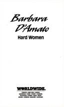 Cover of: Hard women by Barbara D'Amato