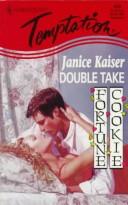 Cover of: Double Take (Fortune Cookie, Book 2) by Janice Kaiser