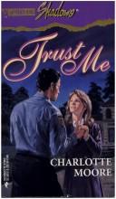 Cover of: Trust Me