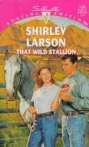 Cover of: That Wild Stallion by Ron Larson